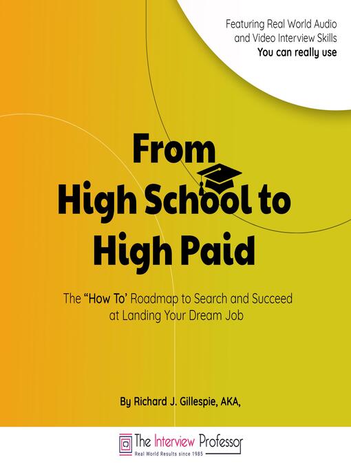 Title details for From High School to High Paid by Richard J. Gillespie - Available